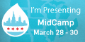 MidCamp Presenter